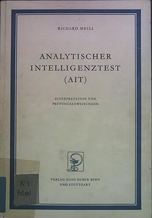 Image du vendeur pour Analytischer Intelligenztest (AIT) : Interpretation und Prfungsanweisungen. mis en vente par books4less (Versandantiquariat Petra Gros GmbH & Co. KG)