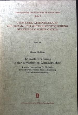 Bild des Verkufers fr Die Kostenrechnung in der sowjetischen Landwirtschaft : Krit. Untersuchung d. Methoden d. landwirtschaftl. Betriebsabrechnung u. Selbstkostenrechnung. Osteuropastudien der Hochschulen des Landes Hessen / Reihe 1 / Giessener Abhandlungen zur Agrar- und Wirtschaftsforschung des\seuropischen Ostens ; Bd. 19 zum Verkauf von books4less (Versandantiquariat Petra Gros GmbH & Co. KG)