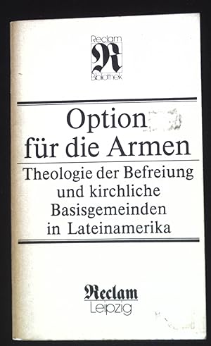 Bild des Verkufers fr Option fr die Armen: Theologie der Befreiung und kirchliche Basisgemeinden in Lateinamerika. Nr. 1350, zum Verkauf von books4less (Versandantiquariat Petra Gros GmbH & Co. KG)