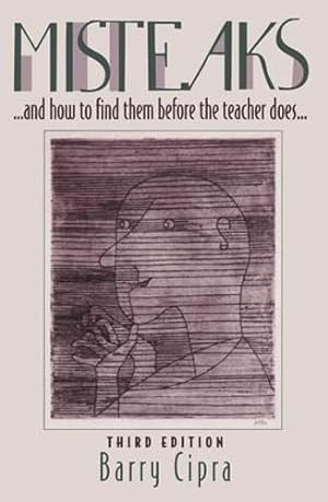 Bild des Verkufers fr Misteaks. . . and how to find them before the teacher does. . .: A Calculus Supplement, 3rd Edition zum Verkauf von WeBuyBooks