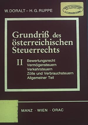 Seller image for Bewertungsrecht, Vermgensteuern, Verkehrsteuern, Zlle und Verbrauchsteuern, allgemeiner Teil; Grundriss des sterreichischen Steuerrechts; Bd. 2., for sale by books4less (Versandantiquariat Petra Gros GmbH & Co. KG)