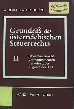 Seller image for Grundriss des sterreichischen Steuerrechts, Bd. 2: Bewertungsrecht, Vermgensteuern, Verkehrsteuern, allgemeiner Teil for sale by books4less (Versandantiquariat Petra Gros GmbH & Co. KG)