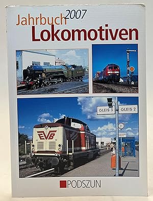 Bild des Verkufers fr Lokomotiven Jahrbuch 2007 zum Verkauf von Der Buchfreund