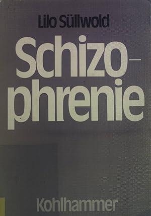 Seller image for Schizophrenie. for sale by books4less (Versandantiquariat Petra Gros GmbH & Co. KG)