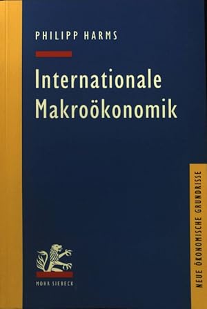 Bild des Verkufers fr Internationale Makrokonomik. Neue konomische Grundrisse zum Verkauf von books4less (Versandantiquariat Petra Gros GmbH & Co. KG)