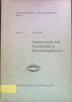 Imagen del vendedor de Steuersysteme und Steuerpolitik in Entwicklungslndern. Gttinger Wirtschafts- und Sozialwissenschaftliche Studien, Bd. 3 a la venta por books4less (Versandantiquariat Petra Gros GmbH & Co. KG)