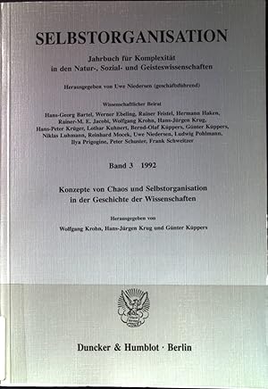 Seller image for Herkunft und geschichte eines Begriffes - in: Konzepte von Chaos und Selbstorganisation in der Geschichte der Wissenschaften. Selbstorganisation : Jahrbuch fr Komplexitt in den Natur-, Sozial- und Geisteswissenschaften. Bd. 3. for sale by books4less (Versandantiquariat Petra Gros GmbH & Co. KG)