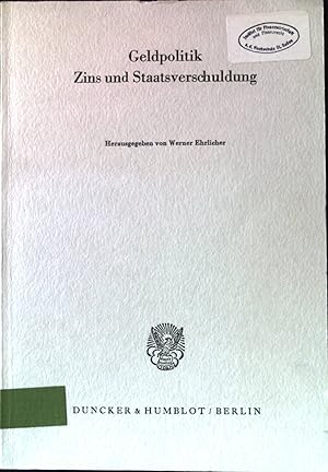 Seller image for Geldpolitik, Zins und Staatsverschuldung. Schriften des Vereins fr Socialpolitik ; N.F., Bd. 111. for sale by books4less (Versandantiquariat Petra Gros GmbH & Co. KG)