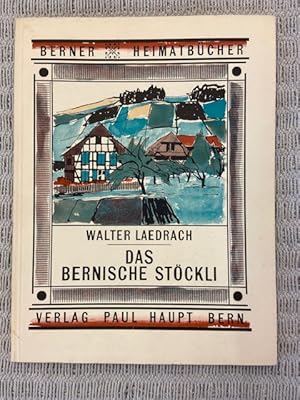 Imagen del vendedor de Das bernische Stckli a la venta por Genossenschaft Poete-Nscht