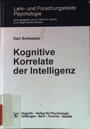 Imagen del vendedor de Kognitive Korrelate der Intelligenz. Lehr- und Forschungstexte Psychologie ; N.F.,1 a la venta por books4less (Versandantiquariat Petra Gros GmbH & Co. KG)