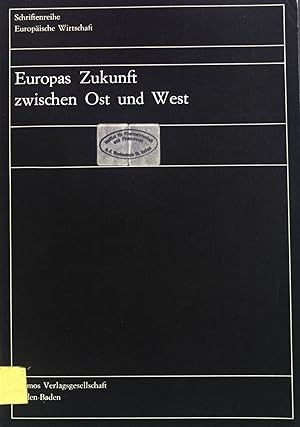 Immagine del venditore per Europas Zukunft zwischen Ost und West. Schriftenreihe europische Wirtschaft ; Bd. 42 venduto da books4less (Versandantiquariat Petra Gros GmbH & Co. KG)