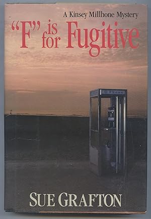 Immagine del venditore per F" is for Fugitive: A Kinsey Millhone Mystery venduto da Between the Covers-Rare Books, Inc. ABAA