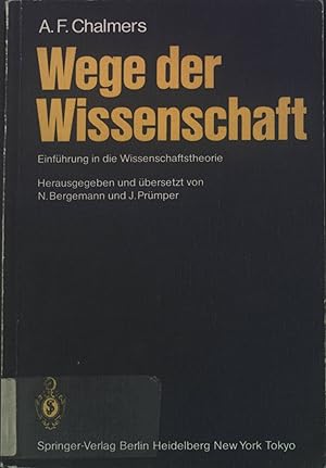 Imagen del vendedor de Wege der Wissenschaft : Einf. in d. Wissenschaftstheorie. a la venta por books4less (Versandantiquariat Petra Gros GmbH & Co. KG)