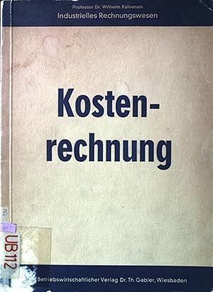 Imagen del vendedor de Kostenrechnung. Industrielle Rechnungswesen, Bd. 3. a la venta por books4less (Versandantiquariat Petra Gros GmbH & Co. KG)