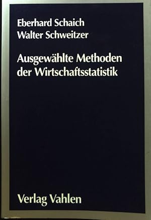 Imagen del vendedor de Ausgewhlte Methoden der Wirtschaftsstatistik. a la venta por books4less (Versandantiquariat Petra Gros GmbH & Co. KG)