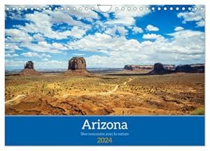 Image du vendeur pour Arizona, une rencontre avec la nature (Calendrier mural 2024 DIN A4 vertical), CALVENDO calendrier mensuel mis en vente par BuchWeltWeit Ludwig Meier e.K.