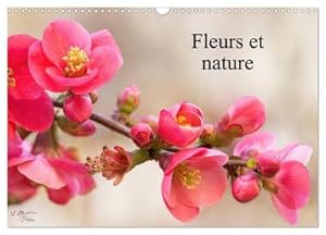 Seller image for Fleurs et nature (Calendrier mural 2024 DIN A3 vertical), CALVENDO calendrier mensuel for sale by BuchWeltWeit Ludwig Meier e.K.