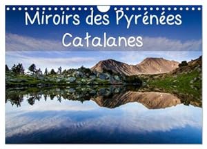Seller image for Miroirs des Pyrnes Catalanes (Calendrier mural 2024 DIN A4 vertical), CALVENDO calendrier mensuel for sale by BuchWeltWeit Ludwig Meier e.K.