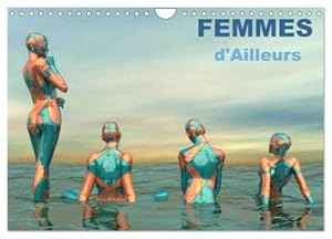 Seller image for FEMMES d'Ailleurs (Calendrier mural 2024 DIN A4 vertical), CALVENDO calendrier mensuel for sale by BuchWeltWeit Ludwig Meier e.K.