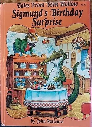 Imagen del vendedor de Sigmund's Birthday Surprise (Tales from Fern Hollow) a la venta por The Book House, Inc.  - St. Louis