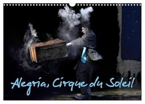 Seller image for Alegria, Cirque du Soleil (Calendrier mural 2024 DIN A3 vertical), CALVENDO calendrier mensuel for sale by BuchWeltWeit Ludwig Meier e.K.