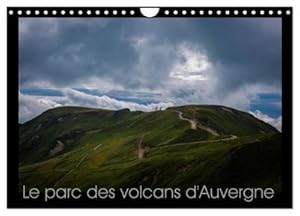 Seller image for Le parc des volcans d'Auvergne (Calendrier mural 2024 DIN A4 vertical), CALVENDO calendrier mensuel for sale by BuchWeltWeit Ludwig Meier e.K.