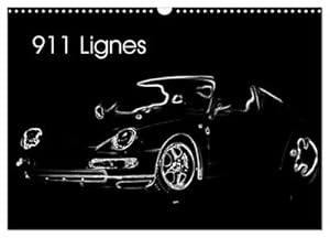 Seller image for 911 Lignes (Calendrier mural 2024 DIN A3 vertical), CALVENDO calendrier mensuel for sale by BuchWeltWeit Ludwig Meier e.K.