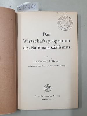 Seller image for Das Wirtschaftsprogramm des Nationalsozialismus : for sale by Versand-Antiquariat Konrad von Agris e.K.