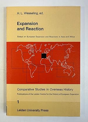 Bild des Verkufers fr Expansion and Reaction. Essays on European Expansion and Reactions in Asia and Acrica. (= Comperative studies in overseas history ; 1). zum Verkauf von Antiquariat Bookfarm