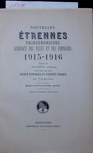 Seller image for NOUVELLES ETRENNES FRIBOURGEOISES. ALMANACH DES VILLES ET DES CAMPAGNES 1915-1916 for sale by Antiquariat Bookfarm