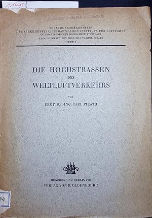 Bild des Verkufers fr DIE HOCHSTRASSEN DES WELTLUFTVERKEHRS. zum Verkauf von Antiquariat Bookfarm