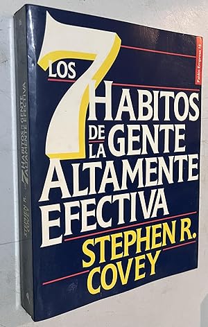 Imagen del vendedor de Los 7 habitos de la gente altamente efectiva / The 7 Habits of Highly Effective People (Spanish Edition) a la venta por Once Upon A Time