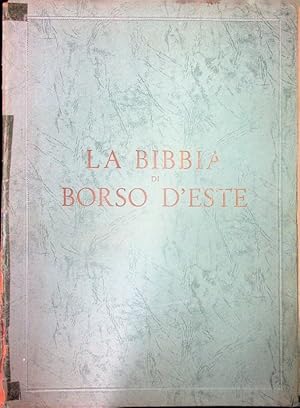 Immagine del venditore per La Bibbia di Borso d'Este: ricupero e riproduzione.: Con uno studio di Adolfo Venturi. venduto da Studio Bibliografico Adige