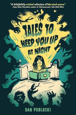 Image du vendeur pour Tales to Keep You Up at Night by Poblocki, Dan [Paperback ] mis en vente par booksXpress