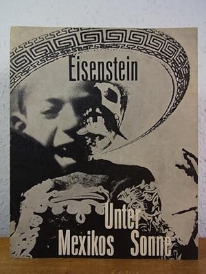 Imagen del vendedor de S. M. Eisenstein: Unter Mexikos Sonne. Kleine Filmkunstreihe Nr. 36 a la venta por Antiquariat Weber