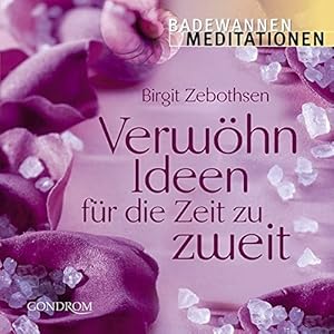 Bild des Verkufers fr Verwhn-Ideen fr die Zeit zu zweit (Badewannenmeditationen) zum Verkauf von Gabis Bcherlager