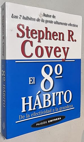 Seller image for El octavo hábito: De la efectividad a la grandeza (Empresa) (Spanish Edition) for sale by Once Upon A Time