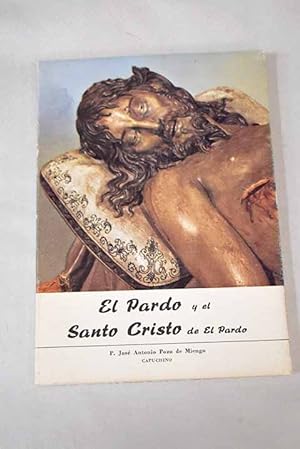 Seller image for El Pardo y el Santo Cristo de El Pardo for sale by Alcan Libros