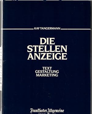 Seller image for Die Stellenanzeige. Textgestaltung Marketing for sale by AMAHOFF- Bookstores