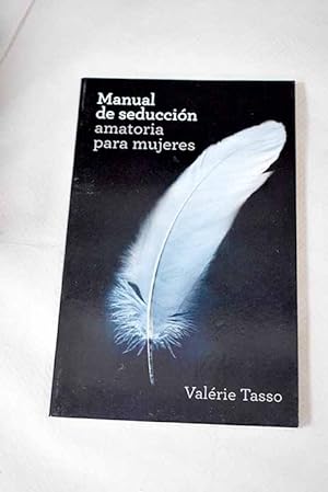 Seller image for Manual de seduccion amatoria para mujeres for sale by Alcan Libros