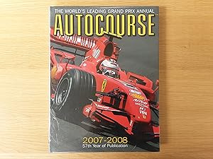 Autocourse 2007-2008: The World's Leading Grand Prix Annual.