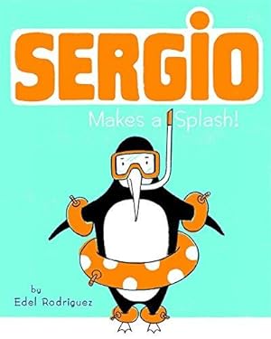 Seller image for Sergio Makes a Splash for sale by WeBuyBooks