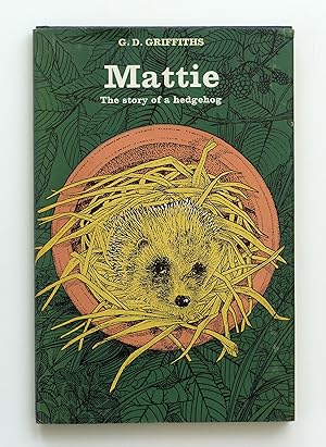 Mattie : The Story of a Hedgehog