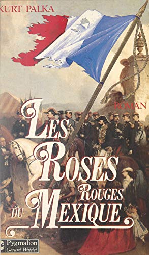 Bild des Verkufers fr Les roses rouges du Mexique zum Verkauf von Dmons et Merveilles