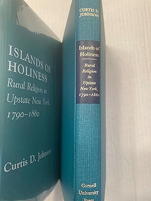 Image du vendeur pour Islands of Holiness: RURAL RELIGION IN UPSTATE NEW YORK, 1790-1860 mis en vente par T. Brennan Bookseller (ABAA / ILAB)