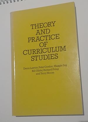 Seller image for Theory and Practice of Curriculum Studies for sale by Eleanor Walker