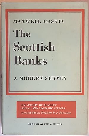 Seller image for The Scottish Banks: A Modern Survey for sale by Hanselled Books