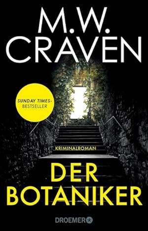 Der Botaniker : Kriminalroman | Sunday Times Bestseller | »Fesselnd, makaber und zugleich mörderi...