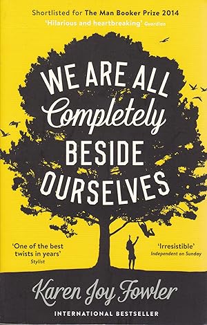 Seller image for We Are All Completely Beside Ourselves for sale by Paul Brown