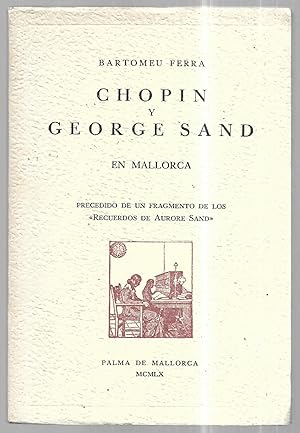 Chopin y George Sand en Mallorca